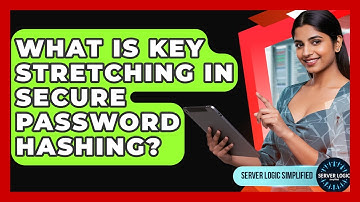 What Is Key Stretching In Secure Password Hashing? - Server Logic Simplified