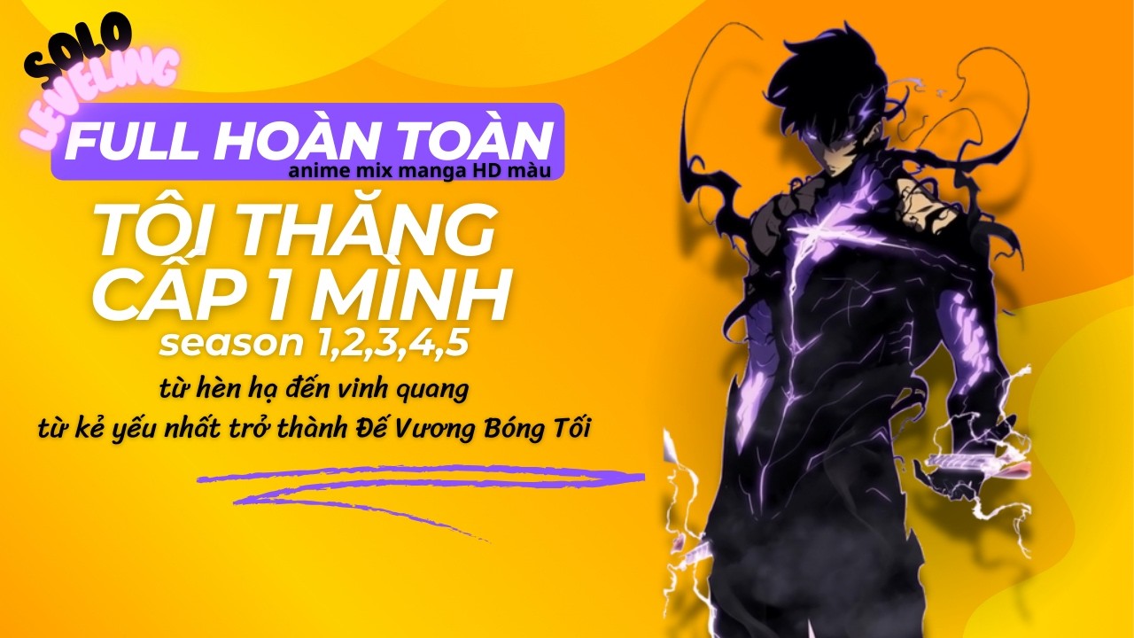 Tôi Thăng Cấp Một Mình  Full Season 1 2 3 4 5 | Solo Leveling Full Tập Cuối Trọn Bộ Anime Mix Manga - youtube