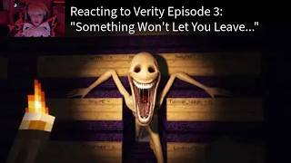 Reacting to Verity Episode Three