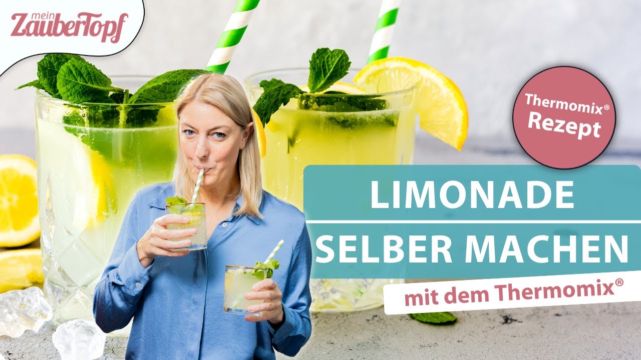 😍😍 In 2 MINUTEN fertig: Frische Zitronenlimonade selber machen | Thermomix® Rezept