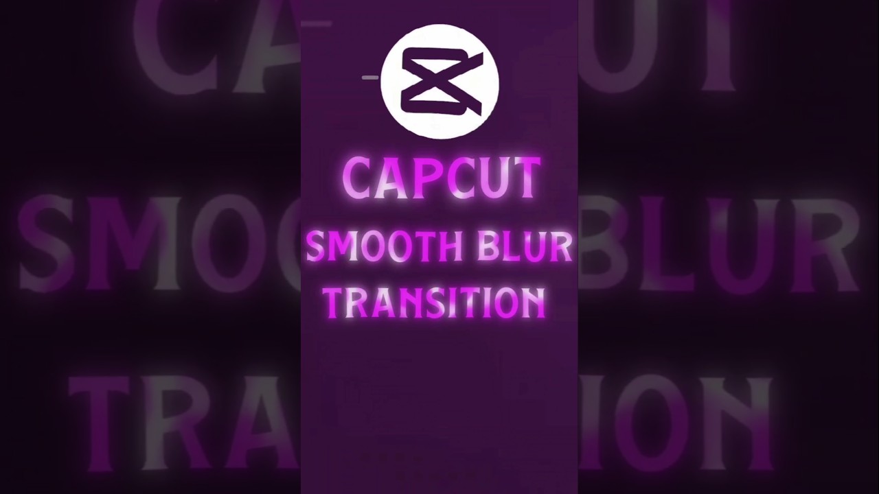 CapCut | Smooth Blur Transition | NR EDITS | 💀🔥 | #shorts #tutorial