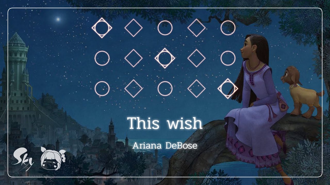 【𝐒𝐤𝐲 𝐂𝐨𝐭𝐋】 [Sheet] 「This Wish」 - Ariana DeBose | ‘Wish OST’ | Sky Piano Music Cover & Lyrics