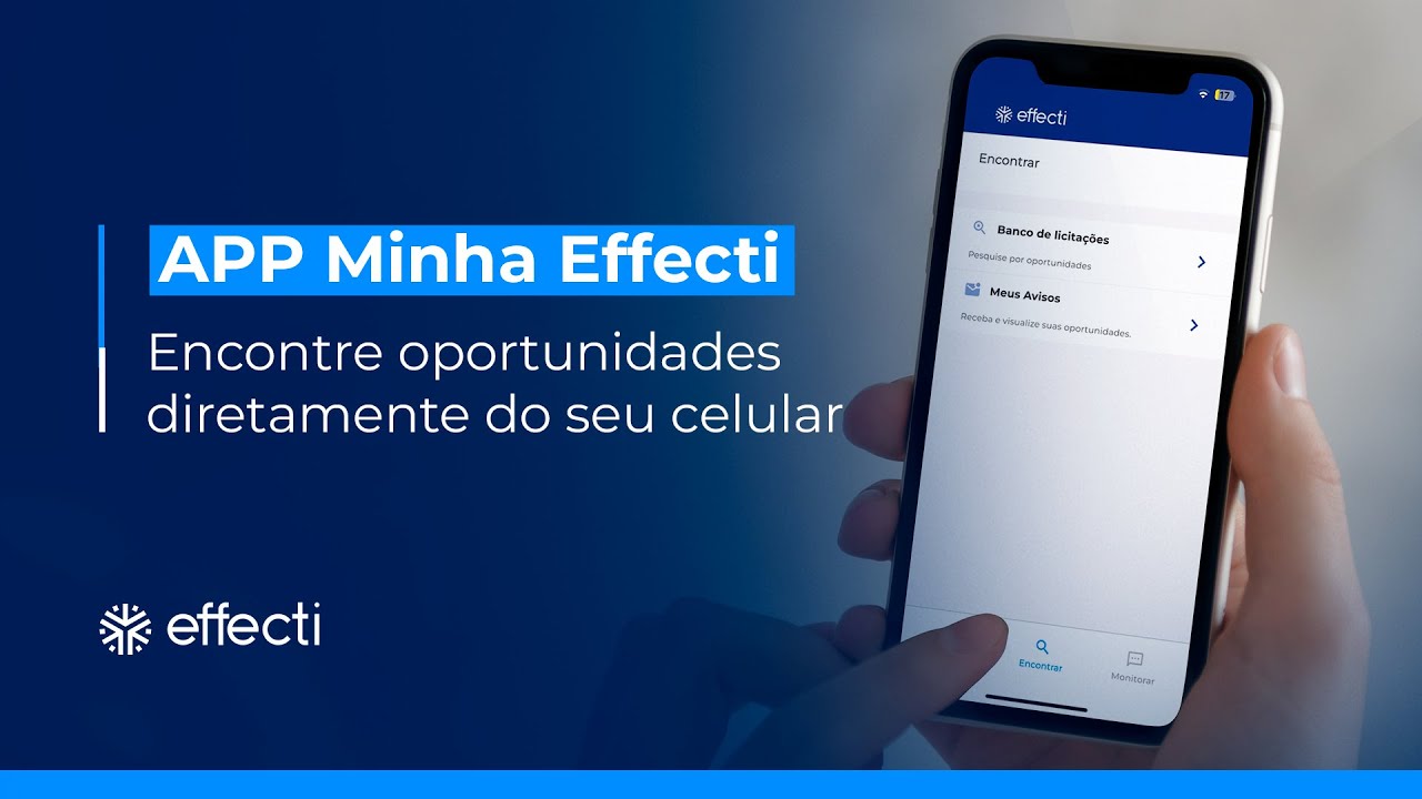 Effecti Agora a etapa Encontrar chegou no aplicativo móvel da Effecti. - YouTube