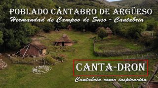 Poblado Cántabro de Argüeso - Hermandad de Campoo de Suso - CantaDron