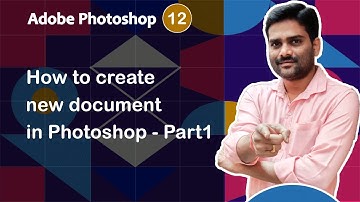 How to create New Document in Photoshop Part 1 - Adobe Photoshop Tutorial 12 🚀