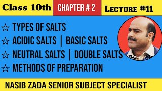 TYPES OF SALTS/ ACIDIC' BASIC AND NEUTRAL SALTS/DOUBLLE SALTS 🧂/ CHEMISTRY CLASS/ NASIB ZADA SSS
