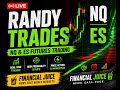 LIVE Futures Trading | NQ & ES | Financial Juice News | Randy Trades