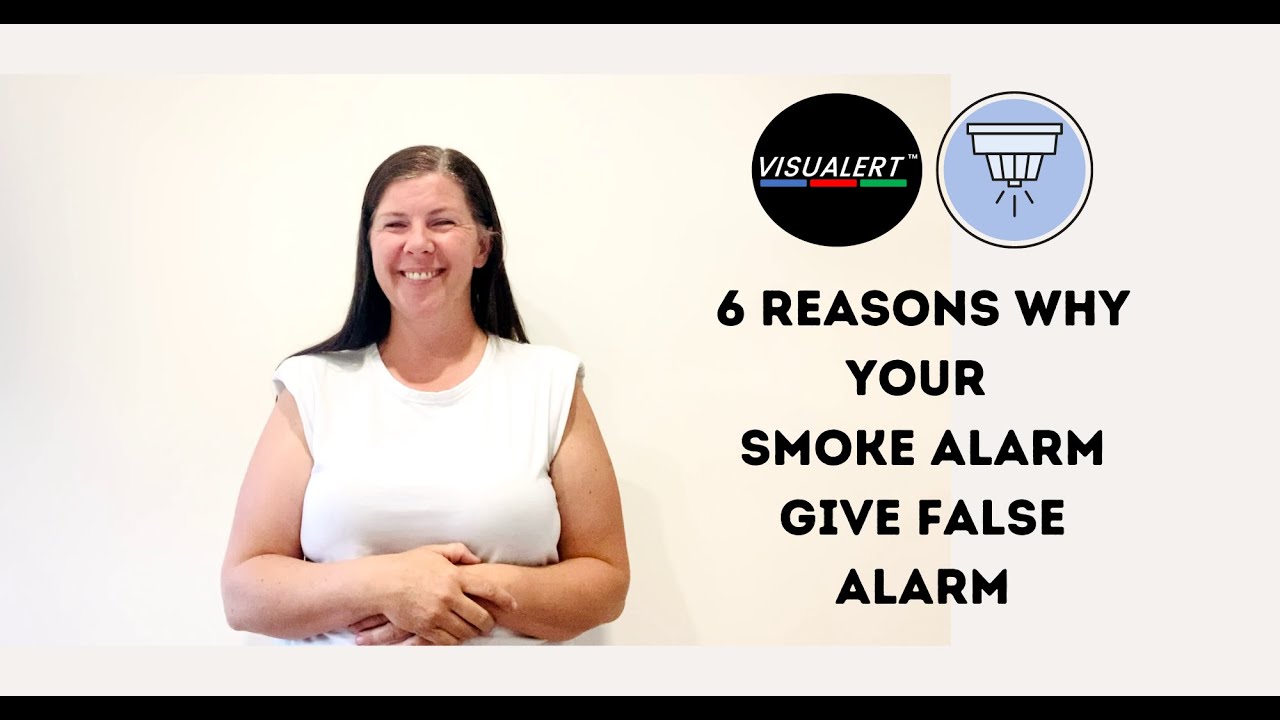 6 reasons why your smoke alarms can give false alarms Visualert™ systems for deaf Australians