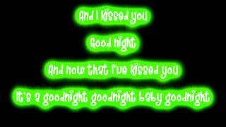 Gloriana "Kissed You Goodnight" Lyrics