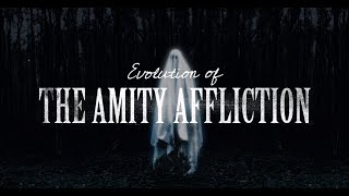 Evolution of The Amity Affliction