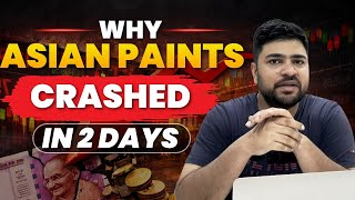 Why Asian Paints Is Crashing?