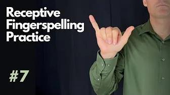 Receptive ASL Fingerspelling Practice | Beginner #7
