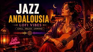 🌙 Nervous System Healing Jazz • Andalusia LoFi for Deep Relaxation | موسيقى لراحة الروح والنفس