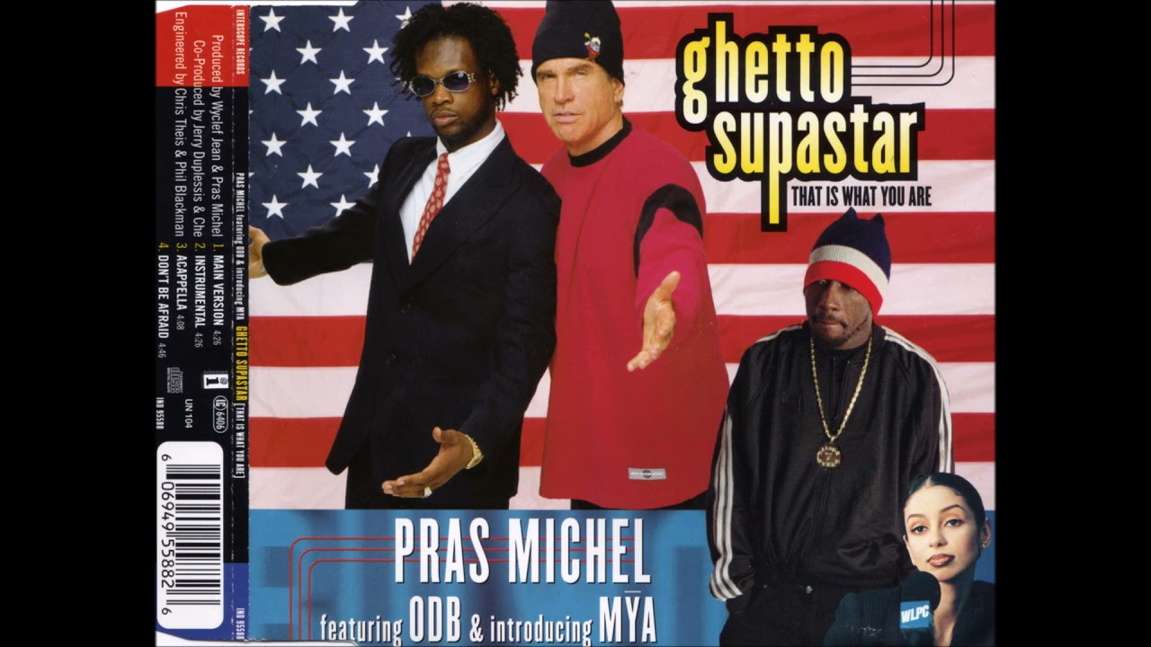 Pras feat Ol Dirty Bastard  Mya   Ghetto Superstar