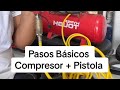 Básicos de como usar Compresor + Pistola