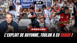 Top 14 : Bayonne s'exporte enfin, Toulon a eu chaud !