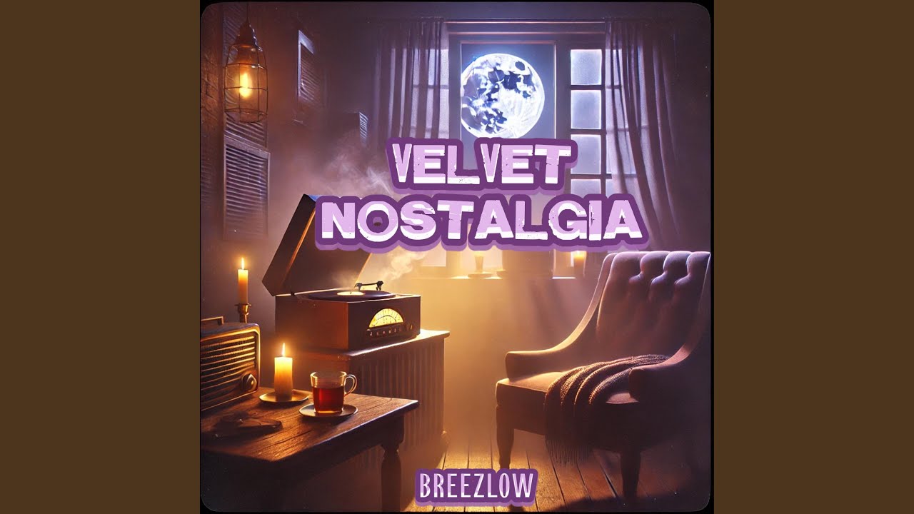 Velvet Nostalgia