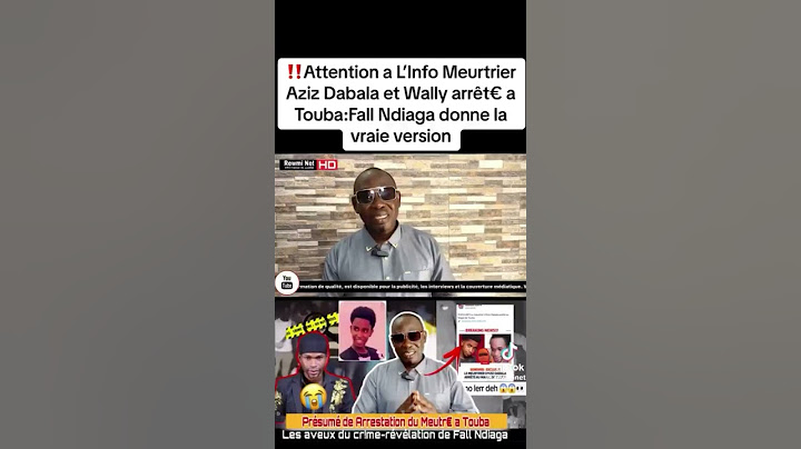 Nouvelle revelation de Ndiaga sur l'arrestation de 2 personnes avant le meurtrier de Aziz Dabala