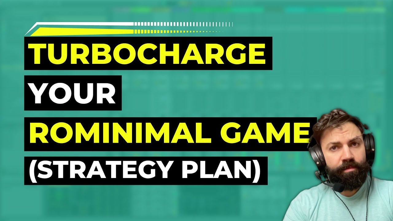 How to maximizing your Rominimal & Micro House Music production Output: Your Ultimate 2024 Strategy