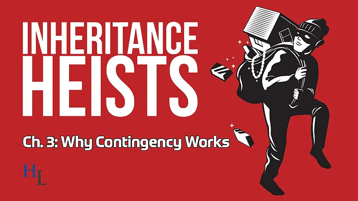 Inheritance Heists Ch. 3: Why Contingency Fees Work for Beneficiaries in Trust Litigation