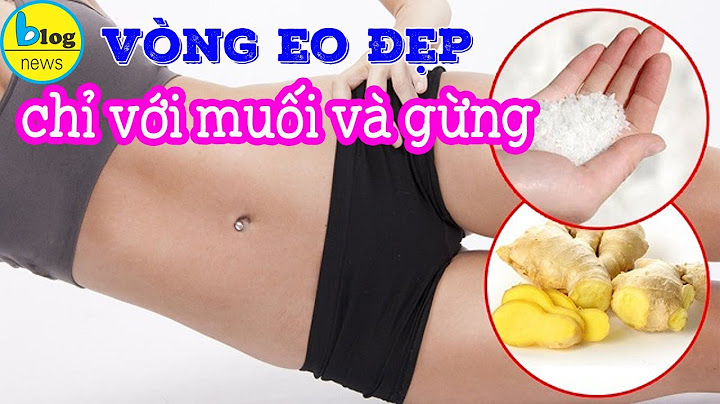 Tại sao chườm muối giảm mỡ bụng