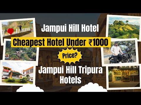 Jampui Hill Hotel | Cheapest Hotel in Jampui Hills | Jampui Hill Tripura Hotels Price | SS HomeStay