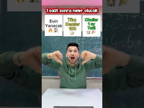 1 saat sonra neler olacak?