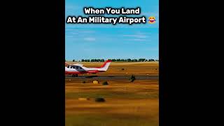 When You Land At A Military Airport 😂 #aviation #shorts #funny