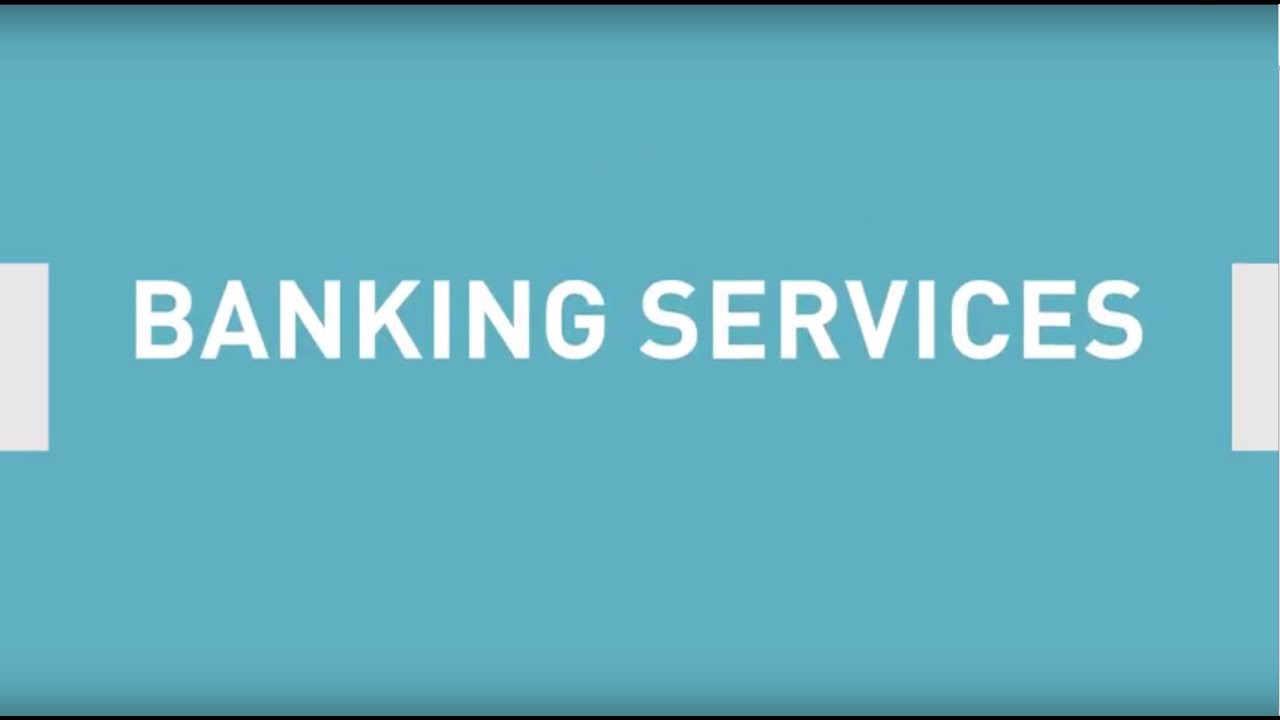 Start banking. Banking services.
