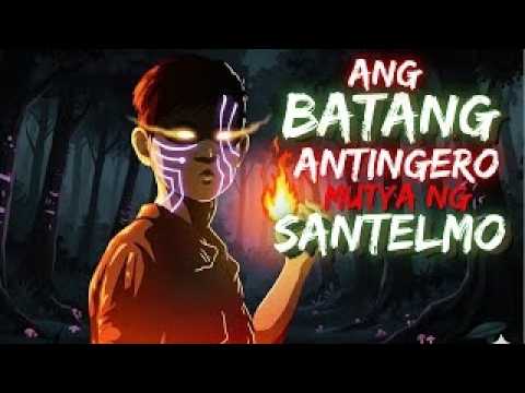 ANG BATANG ANTINGERO   MUTYA NG SANTELMO ASWANG TRUE STORY