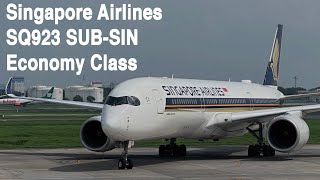 Singapore Airlines SQ923 Surabaya - Singapore Airbus A350-900 Economy Class Flight Report