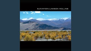 Video thumbnail of "Lawson Rollins - Slow Ascent"