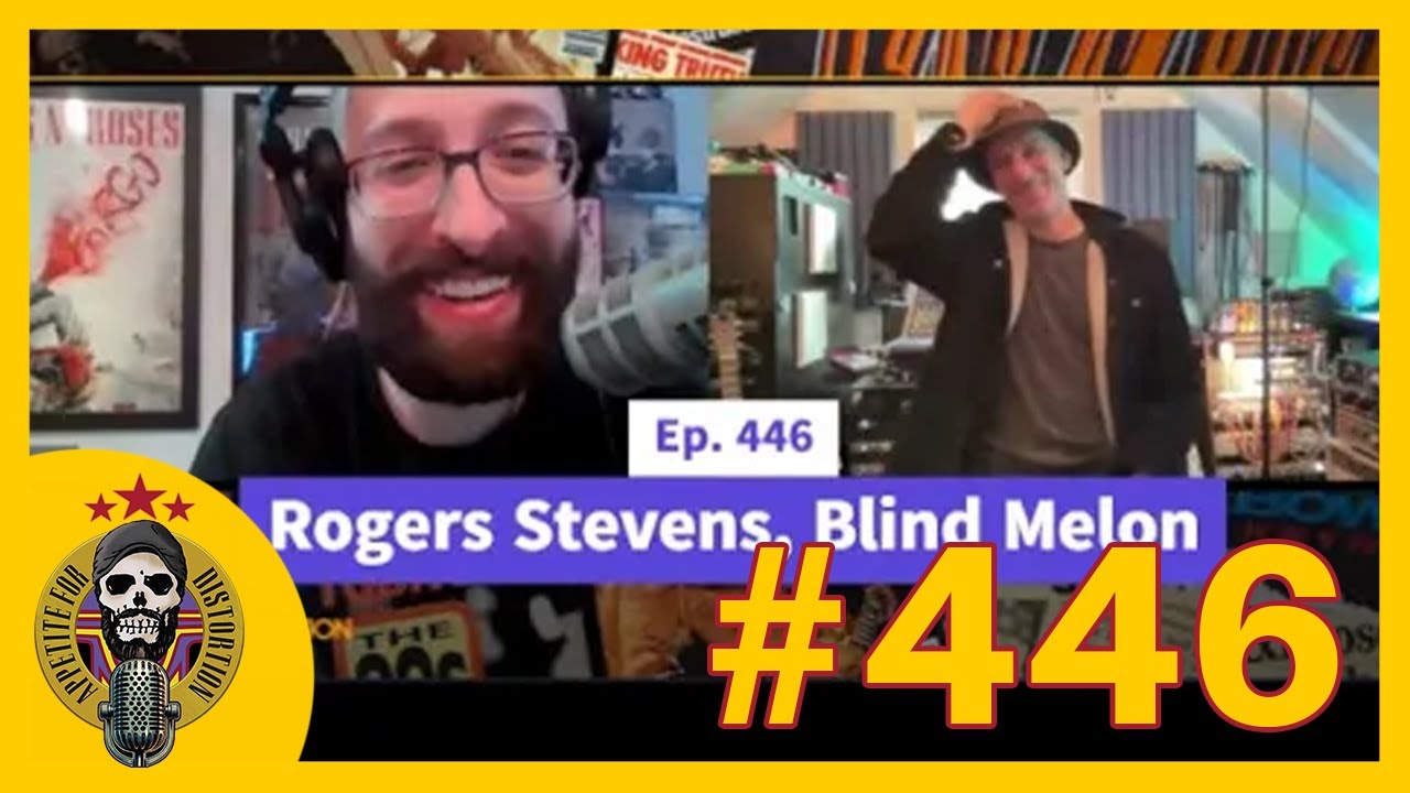 Rogers Stevens on Blind Melon, Shannon Hoon, and Guns N' Roses | Ep. 446