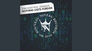 Nothing Lasts Forever (Radio Edit)