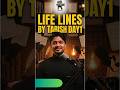Day-1 LIFE LINES by TABISH KHAN | ROMAX FILMS SOLUTION | RFS