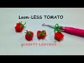 Rainbow Loom-LESS TOMATO EASY Charm Tutorials by Crafty Ladybug /How to DIY