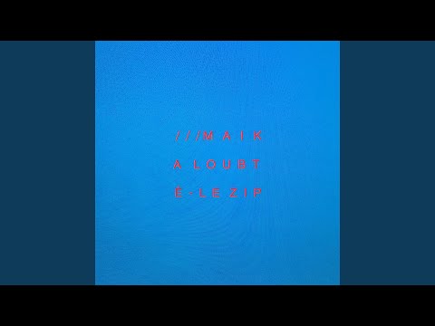 Maika Loubté - You and I