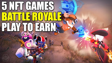 5 Play To Earn Games - BATTLE ROYALE