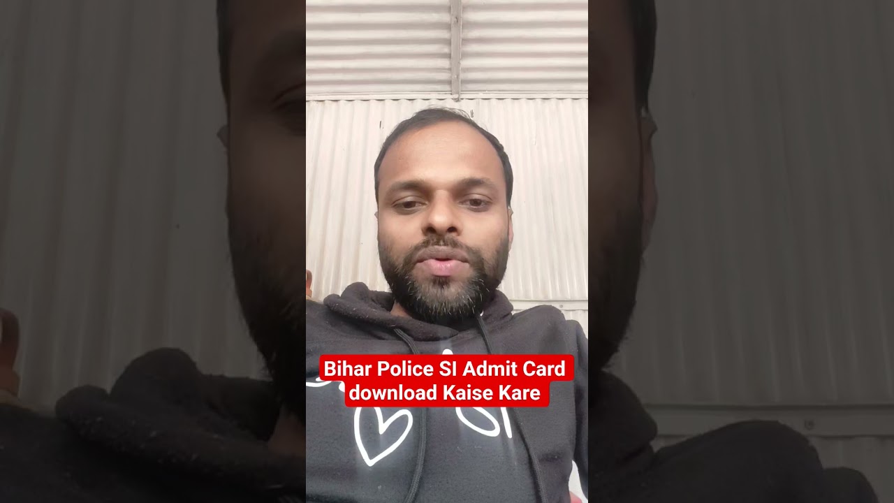 Bihar Police SI Admit Card download Kaise Kare 