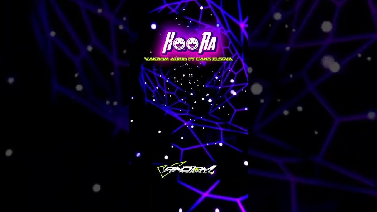 HORA || VANDOM AUDIO X HANS ELSIWA