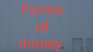 Class 12 economics Ch5money Forms of money