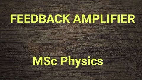 FEEDBACK AMPLIFIER #physics #science #electronic