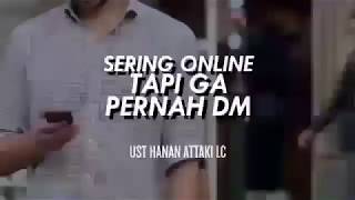 CERAMAH PENDEK - USTADZ HANAN ATTAKI ( Ceramah 1 Menit Bermakna )