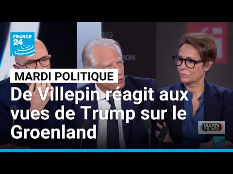 Dominique de Villepin : "Vouloir acquérir le Groenland par la force serait une ligne rouge"