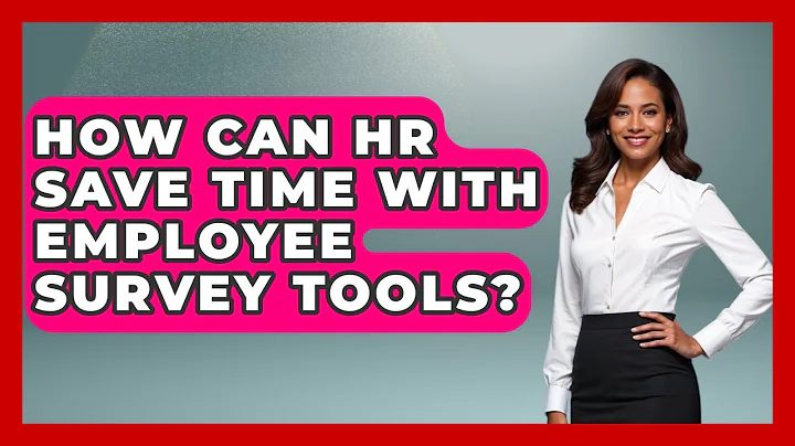 How Can HR Save Time With Employee Survey Tools? - Office Wellness Insights