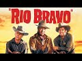 Westerns Cinema Presents Rio Bravo Watch Along