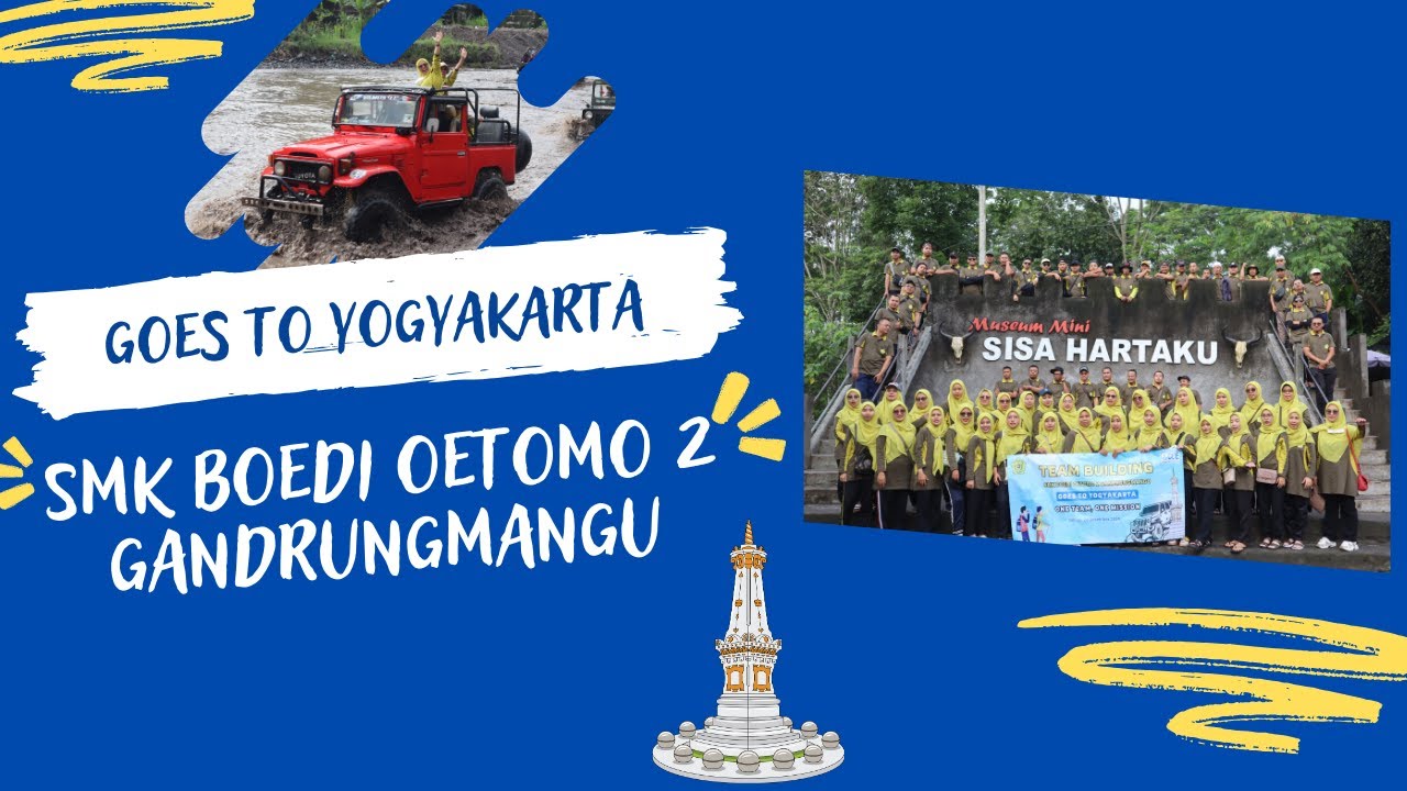 team-building-smk-boedi-oetomo-2-gandrungmangu-goes-to-yk-youtube
