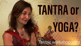 Tantra vs Yoga