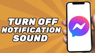 How To Turn Off Notification Sounds On Messenger (Easy!) screenshot 5