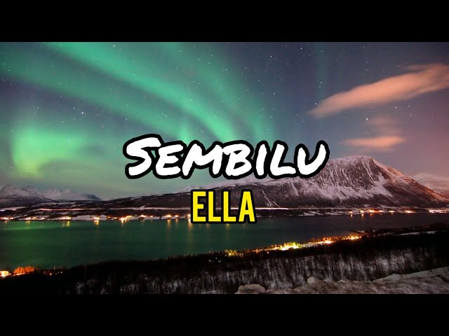 Ella - Sembilu (lirik) class=